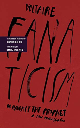 Fanaticism, or Mahomet the Prophet Fanaticism, or Mahomet the Prophet von Litwin Books