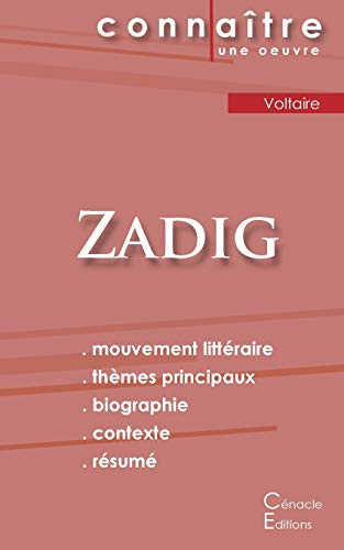 Fiche de lecture Zadig de Voltaire (Analyse littéraire de référence et résumé complet)