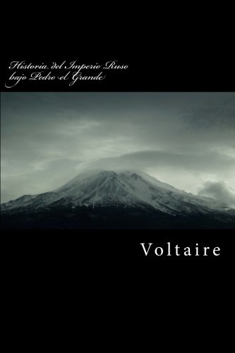 Historia del Imperio Ruso bajo Pedro el Grande Historia del Imperio Ruso bajo Pedro el Grande von CreateSpace Independent Publishing Platform