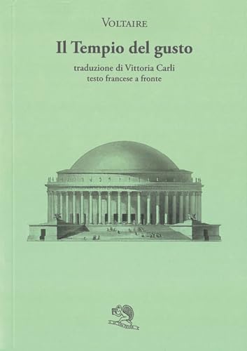 Il tempio del gusto. Testo francese a fronte (Il piacere di leggere) von La Vita Felice