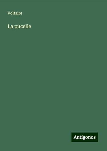 La pucelle La pucelle von Antigonos Verlag