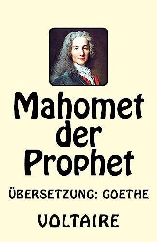 Mahomet der Prophet von Createspace Independent Publishing Platform