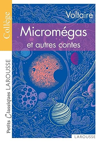 Micromegas: Le Monde Comme Il Va / Jeannot Et Colin (Petits Classiques, Band 76) von Larousse