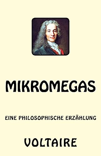 Mikromegas: Eine philosophische Erzählung von Createspace Independent Publishing Platform