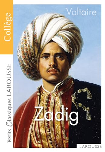 PCL collège - Zadig de Voltaire: Conte oriental et philosophique PCL collège - Zadig de Voltaire: Conte oriental et philosophique von LAROUSSE