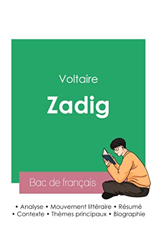 Réussir son Bac de français 2023 : Analyse de Zadig de Voltaire von BAC DE FRANCAIS