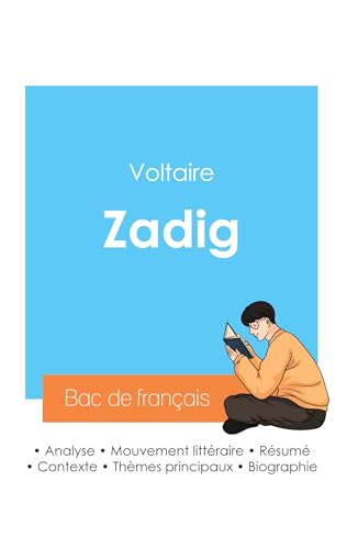 Réussir son Bac de français 2024 : Analyse de Zadig de Voltaire von Bac de français