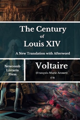 The Century of Louis XIV von Independently published