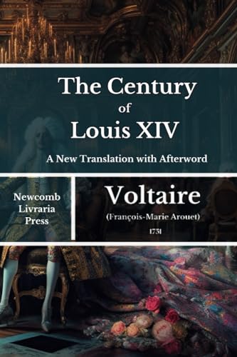 The Century of Louis XIV The Century of Louis XIV von Independently published