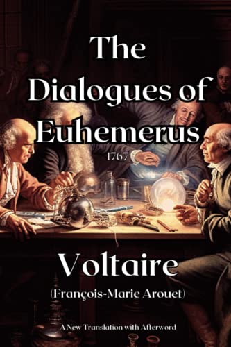 The Dialogues of Euhemerus: A New Translation The Dialogues of Euhemerus: A New Translation von Independently published
