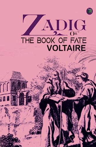 Zadig Or, The Book of Fate von Zinc Read