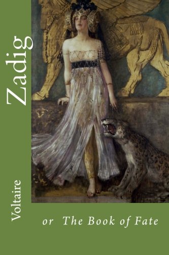 Zadig: or The Book of Fate Zadig: or The Book of Fate