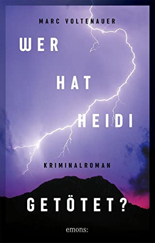 Wer hat Heidi getötet?: Kriminalroman (Andreas Auer) von Emons Verlag