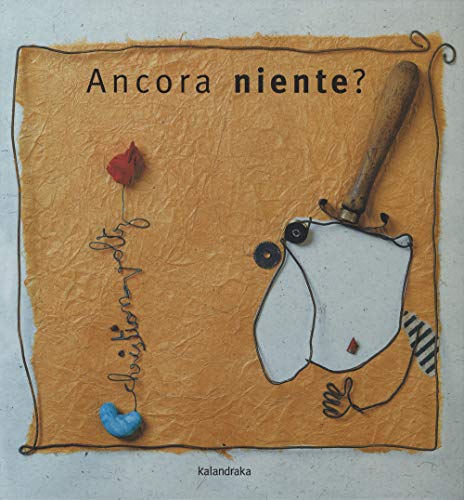 Ancora niente? (Gli albi d'autore primi lettori)
