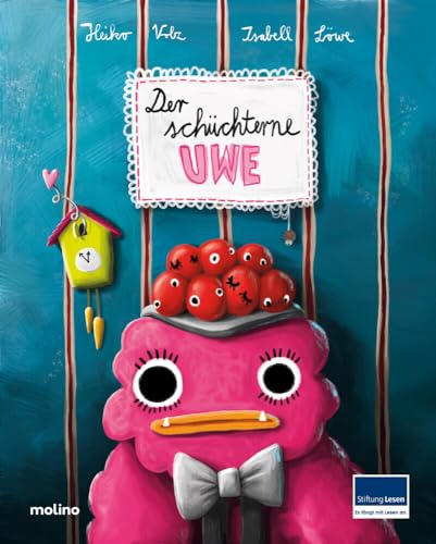 Der schüchterne Uwe: Das Mutmachbuch aus dem Schwarzwald | Empfohlen von der Stiftung Lesen von Molino Verlag GmbH
