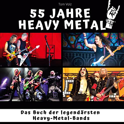 55 Jahre Heavy Metal: Das Buch der legendärsten Heavy-Metal-Bands von 27Amigos