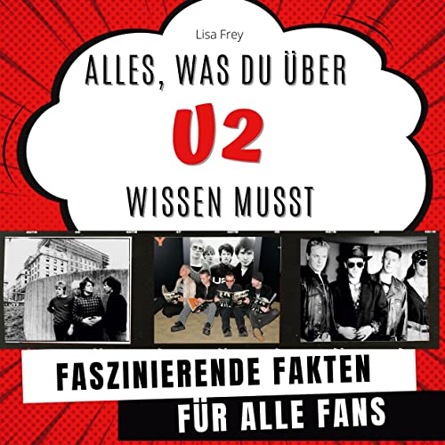 Alles, was du über "U2" wissen musst: Faszinierende Fakten für alle Fans Alles, was du über "U2" wissen musst: Faszinierende Fakten für alle Fans