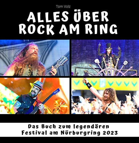 Alles über Rock am Ring: Das Buch zum legendären Festival am Nürburgring 2023 von 27 Amigos