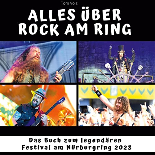 Alles über Rock am Ring: Das Buch zum legendären Festival am Nürburgring 2023 von 27Amigos