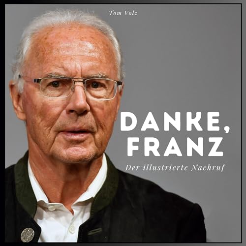Danke, Franz Beckenbauer: Der illustrierte Nachruf von 27Amigos