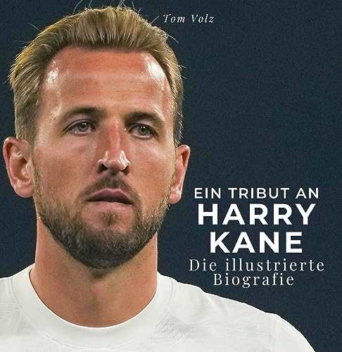 Ein Tribut an Harry Kane: Die illustrierte Biografie von 27 Amigos