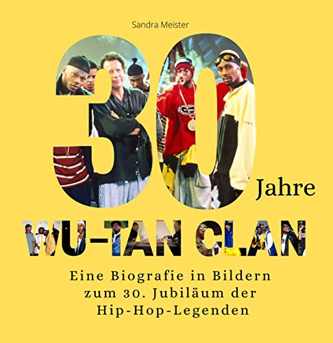 Ein Tribut an den Wu-Tang Clan: Eine Biografie in Bildern zum 30. Jubiläum der Hip-Hop-Legenden von 27 Amigos