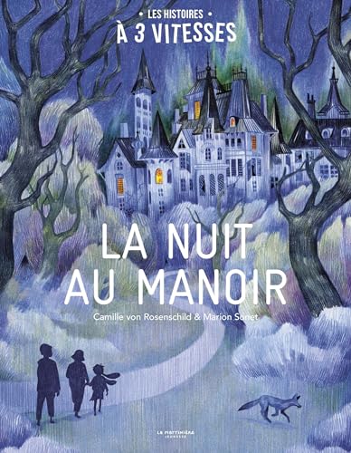 La Nuit au manoir (histoire à 3 vitesses) von MARTINIERE J