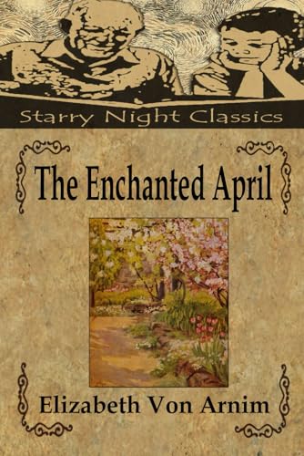 The Enchanted April von Independently published