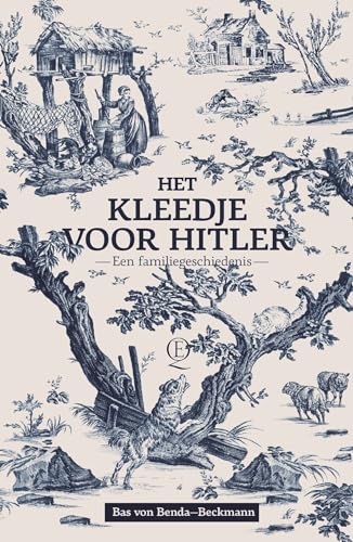 Het kleedje voor Hitler: een familiegeschiedenis von Querido