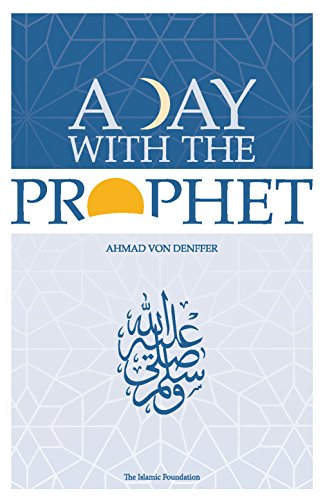Day with the Prophet von The Islamic Foundation