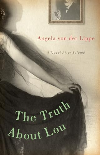 The Truth about Lou: A Novel After Salomé