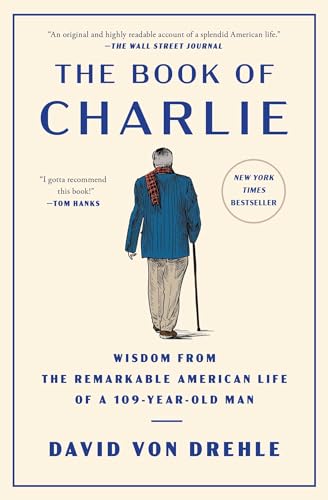 The Book of Charlie: Wisdom from the Remarkable American Life of a 109-Year-Old Man von Simon & Schuster