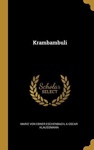 Krambambuli Krambambuli von Wentworth Press