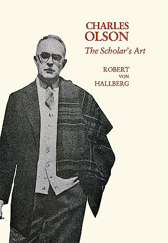 Charles Olson: The Scholar's Art