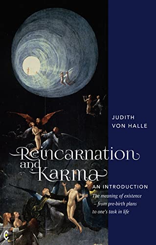 Reincarnation and Karma, an Introduction: The Meaning of Existence--From Pre-Birth Plans to One's Task in Life von Clairview Books