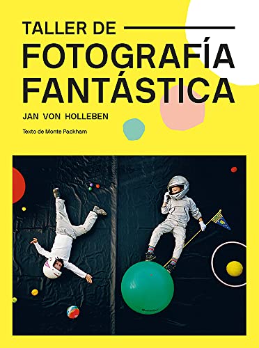 Taller de fotografía fantástica: How to Bend Reality With Photography (GGDIY Kids)