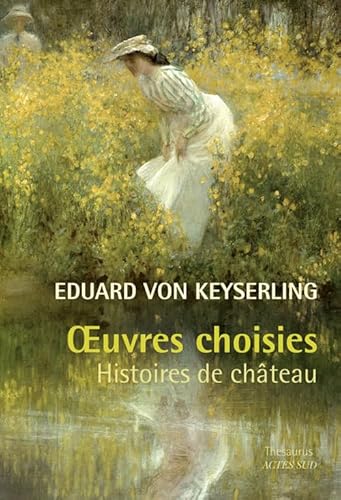 Oeuvres Choisies-Histoires de château