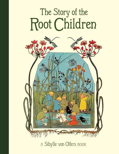 The Story of the Root Children