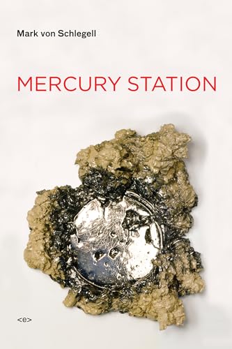 Mercury Station: A Transit (Semiotext(e) / Native Agents)