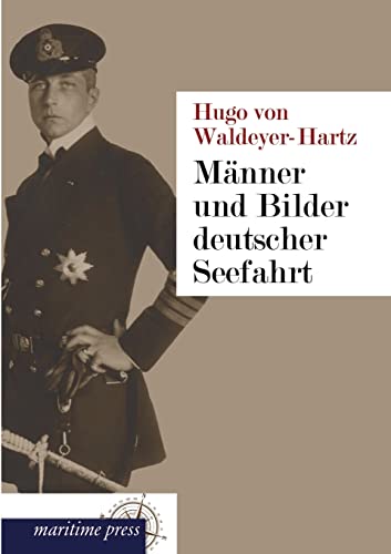 Maenner und Bilder deutscher Seefahrt Maenner und Bilder deutscher Seefahrt von Europaischer Hochschulverlag Gmbh & Co. Kg