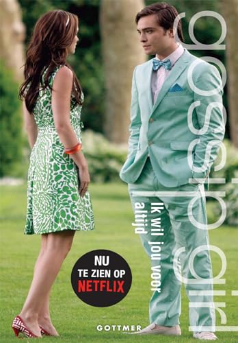 Ik wil jou voor altijd (Gossip girl, 6)