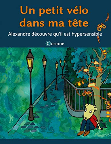 Un petit vélo dans ma tête: Alexandre découvre qu'il est hypersensible von BoD – Books on Demand – Frankreich