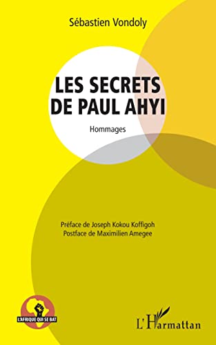 Les secrets de Paul Ahyi: Hommages