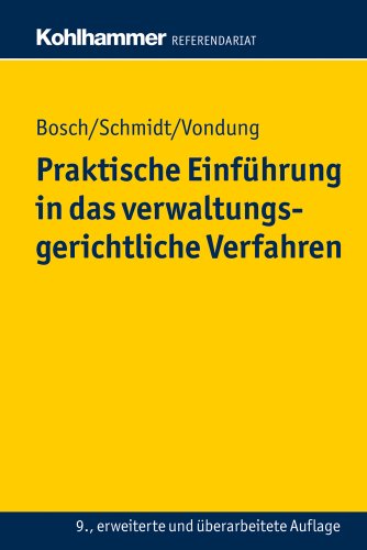 Praktische Einführung in das verwaltungsgerichtliche Verfahren (Kohlhammer Referendariat)