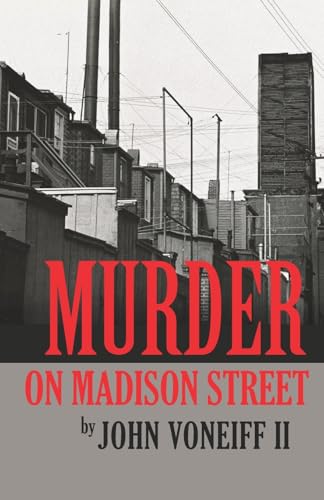 Murder on Madison Street von Westphalia Press
