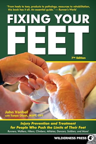 Fixing Your Feet: Injury Prevention and Treatment for Athletes von Wilderness Press