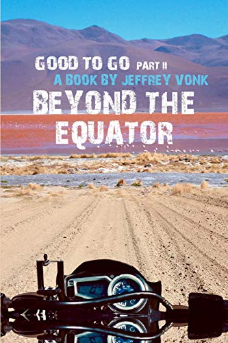 Beyond the Equator (Good To Go, Band 2) von Amsterdam Publishers
