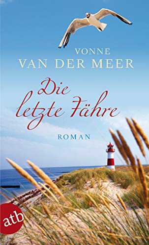 Die letzte Fähre: Roman (Haus Dünenrose, Band 2) von Aufbau Taschenbuch Verlag