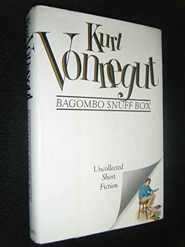 Bagombo Snuff Box: Uncollected Short Fiction Bagombo Snuff Box: Uncollected Short Fiction