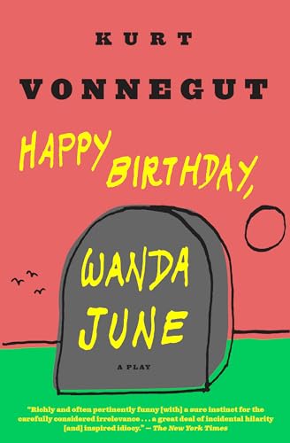 Happy Birthday, Wanda June: A Play Happy Birthday, Wanda June: A Play von Dial Press Trade Paperback
